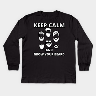 Keep calm and grow your beard Kids Long Sleeve T-Shirt